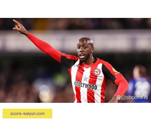 布伦特福德展望未来，全新发展战略引领俱乐部稳步提升竞争力