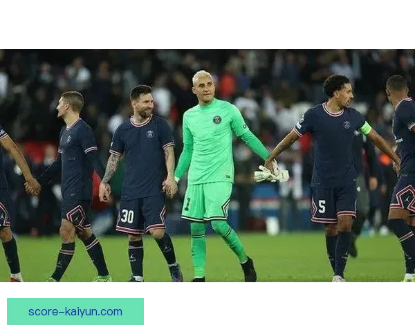 法国巴黎三人组状态回暖，近期表现值得关注